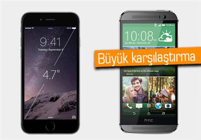iphone 6 ve htc one m8 karsilastirmasi