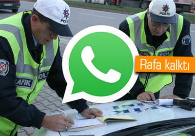 TRAFİKTE WHATSAPP’TAN İHBAR DÖNEMİ KISA SÜRDÜ