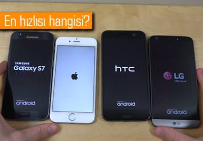 HTC 10, LG G5, İPHONE 6S VE GALAXY S7 AÇILIŞ TESTİNDE