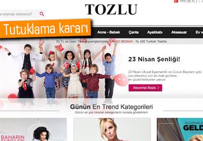 TOZLU.COM’UN SAHİBİ TUTUKLANDI!
